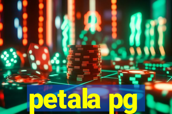 petala pg